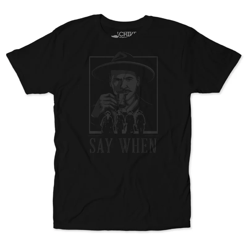 Men's short-sleeve retro wide-orange shirt-Say When Blackout Unisex Tee