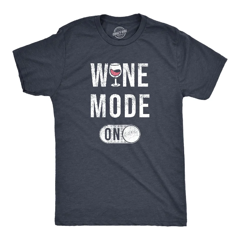 Men's short-sleeve modern vibrant-rare-silver shirt-Mens Wine Mode On T Shirt Funny Red White Drinking Lovers Button Joke Tee For Guys